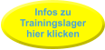 Infos zu Trainingslager hier klicken