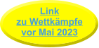 Link zu Wettkämpfevor Mai 2023