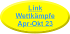 Link WettkämpfeApr-Okt 23