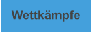 Wettkämpfe
