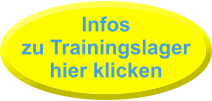 Infos zu Trainingslager hier klicken